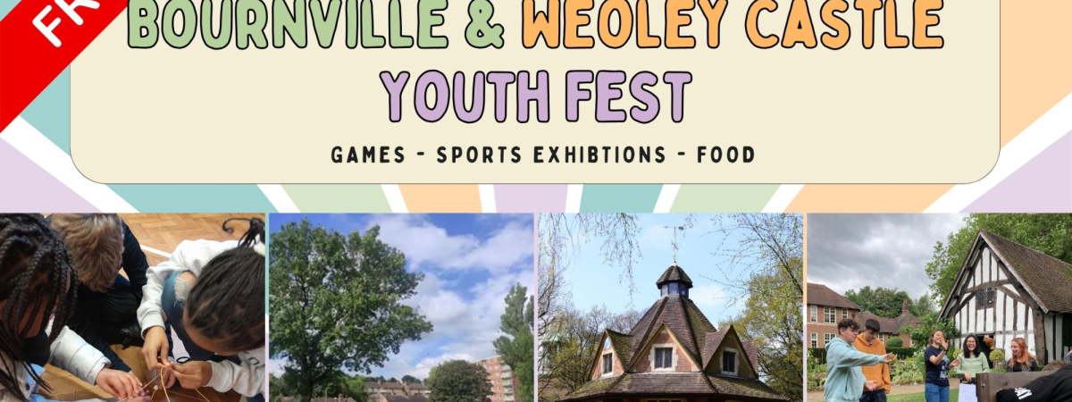 Bournville & Weoley Castle Youth Festival